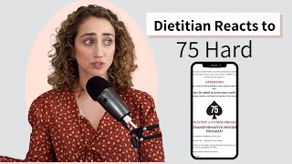 Dietitian Reviews 75 Hard | What is this....