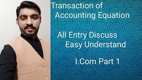 Principles of economics: Transaction of Accounting entry discuss