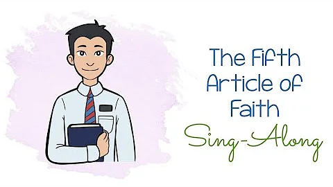 The Fifth Article of Faith Sing Along With Lyrics - Primary Singing