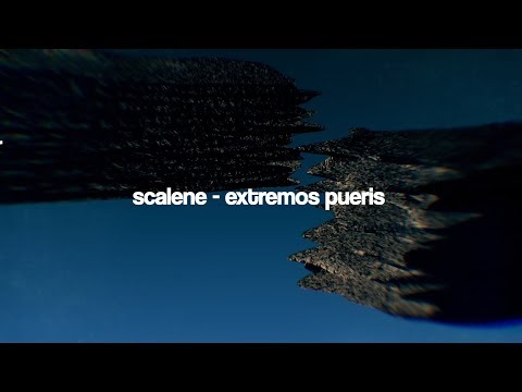 Scalene - extremos pueris (LyricVideo)