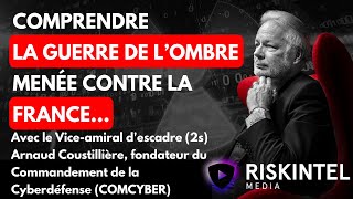 Conflits, géopolitique et cyberdéfense, le dessous des cartes avec l’Amiral Arnaud Coustillière