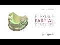 3shape dental system  how to design flexible partial dentures
