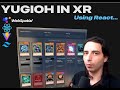 Recreating YuGiOh in XR 2025