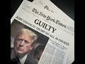 May 31, 2024 - &quot;American Week&quot;:  Trump Guilty