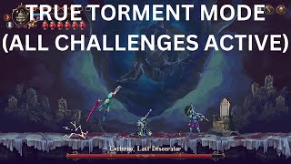 Blasphemous 2 - True Torment Mode, All Challenges Active | Eviterno, First Of The Penitents