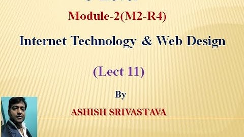 Internet Technology & Web Designing (Lect 11) O Level