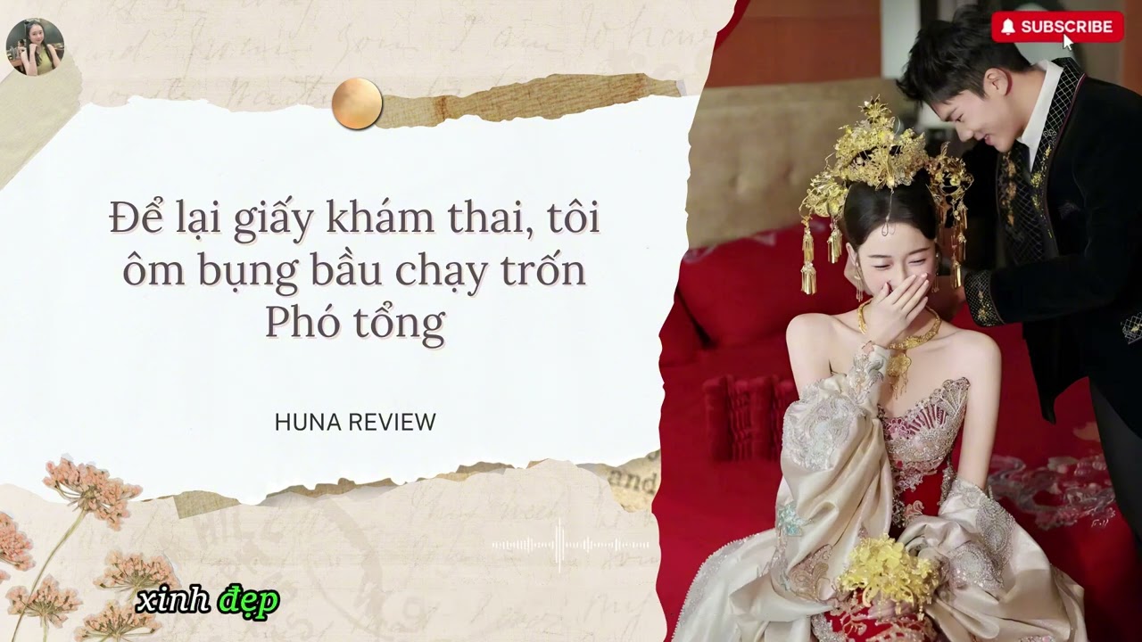 [TRUYỆN AUDIO] ĐỂ LẠI GIẤY KHÁM THAI, TÔI ÔM BỤNG BẦU CHẠY TRỐN PHÓ TỔNG (FULL) || HUNA REVIEW