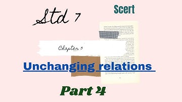 Scert..std 7  chapter 3 unchanging relation part 4