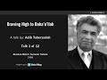 Drawing Nigh to Baha'u'llah (1 of 12) - A Talk by Adib Taherzadeh