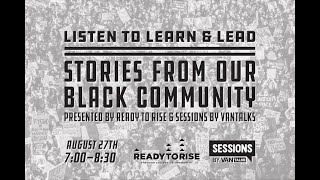 Question and Answer Session - Listen to Learn and Lead: Stories from our Black Community