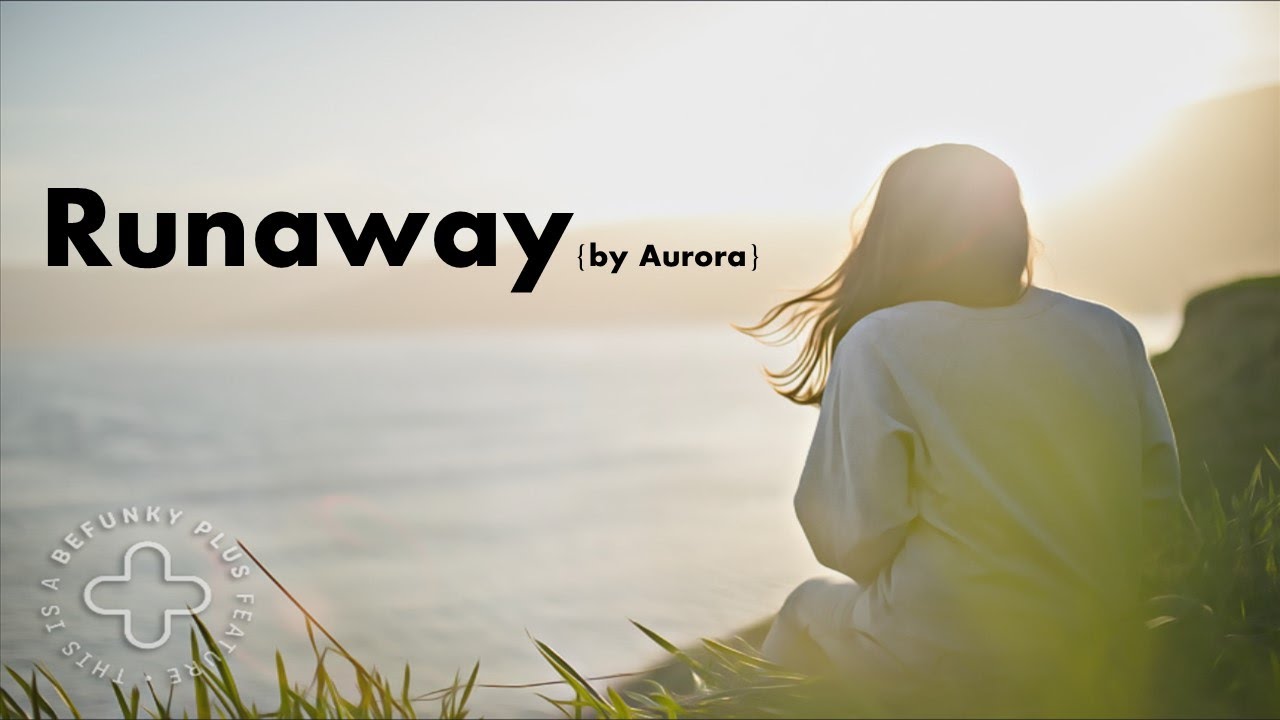 Runaway{By Aurora} Hindi X English Mix What I Felt... YouTube