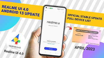 Realme UI 4.0 stable Update List of April 2023/Realme New Update list/Android 13 Stable Update Date