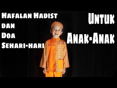 Hafalan Doa Sehari hari dan Hadist Dalam Islam