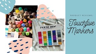 Touchfive Markers Review