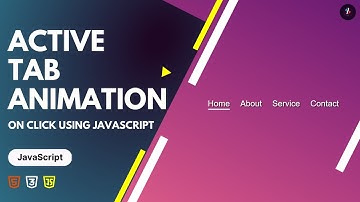 Creating an Animated Navigation Bar with HTML & CSS , JS | OnClick Effect in HTML,CSS&JS | asiacoder