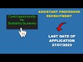 Recruitment of Assistant Professor in Various post. North East (**Statistics*)
