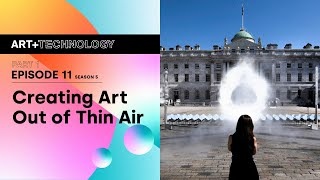 Episode 11 - Part 1: CREATING ART OUT OF THIN AIR