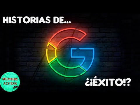 Una historia de no límites,   GOOGLE ¿La idea de éxito?