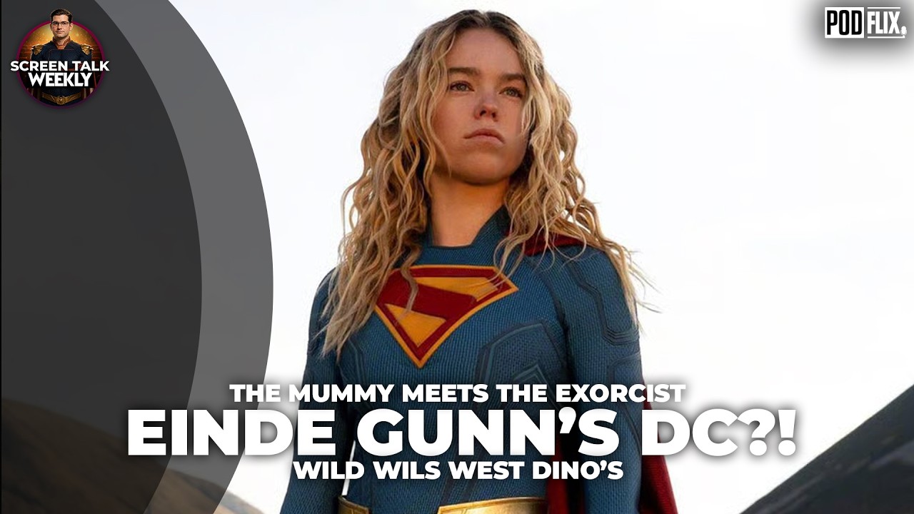 DC in de problemen? | Supergirl Flopt, Nieuwe Trailers & The Mummy (2026) - Screen Talk Weekly #003