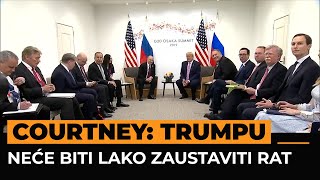 Details Courtney: Trumpu neće biti lako da zaustavi rat u Ukrajini News