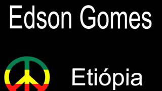 Edson Gomes Etiópia chords