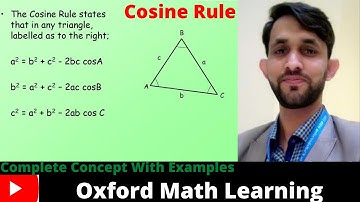 Cosine Rule Complete Explanation With  Examples.