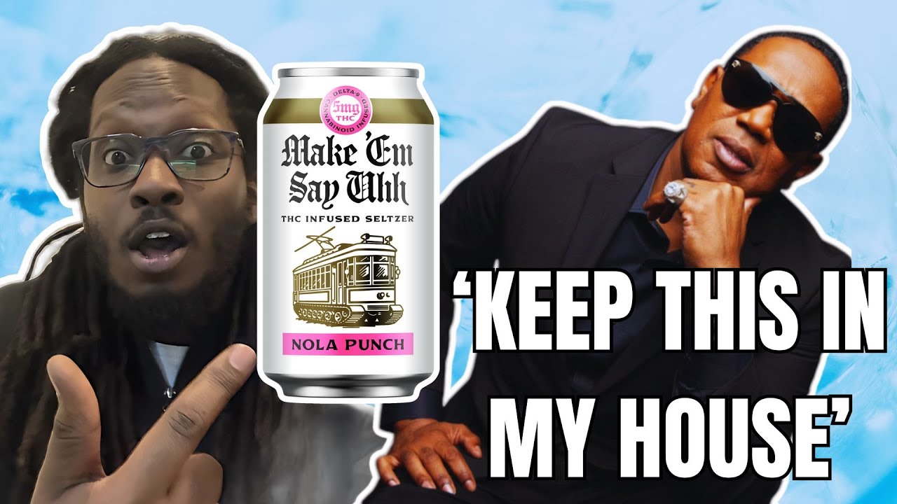 Master P Make Em Say Uhh THC Infused Seltzer 🌿🥤 NOLA Punch Honest ...