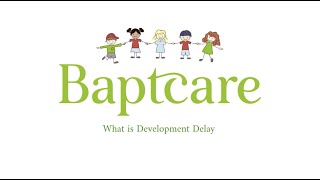 8  What is Development Delay? – Early Childhood Early Intervention