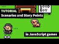 Tutorial: Scenario and Story Points in a JavaScript game