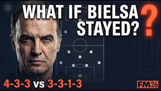 What if Marcelo Bielsa  Never Left Leeds United