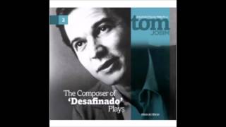 Video thumbnail of "Tom Jobim - Vivo Sonhando (Dreamer)"