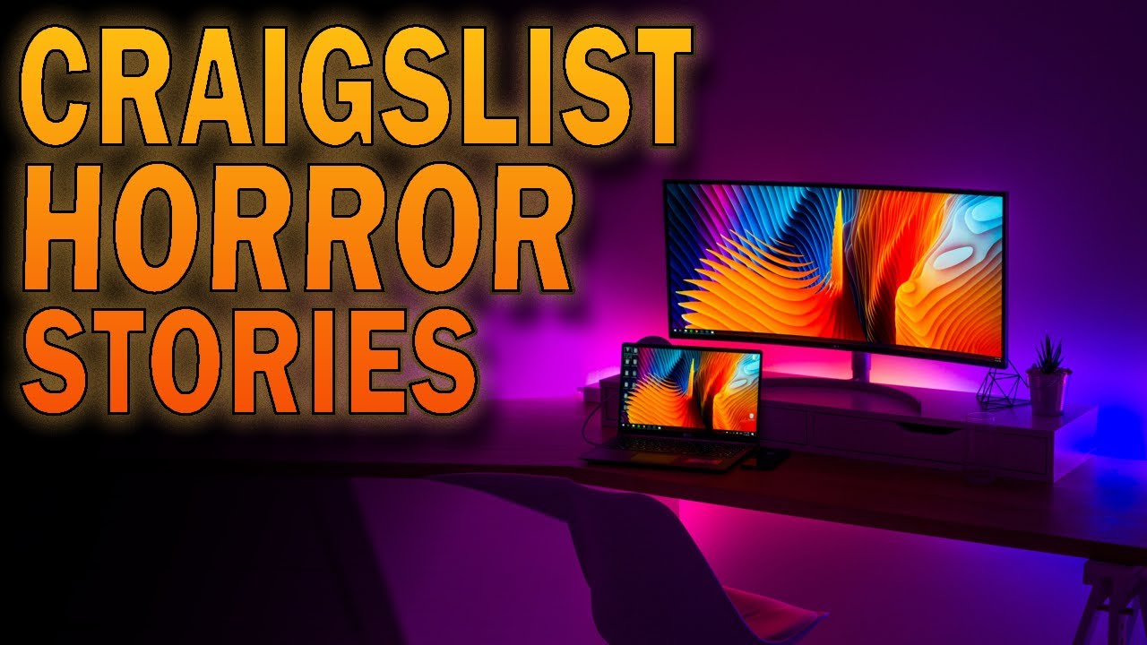4 True Shocking Craigslist Stories