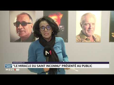 FIFM 2019 : "Le miracle du Saint inconnu" présenté au public