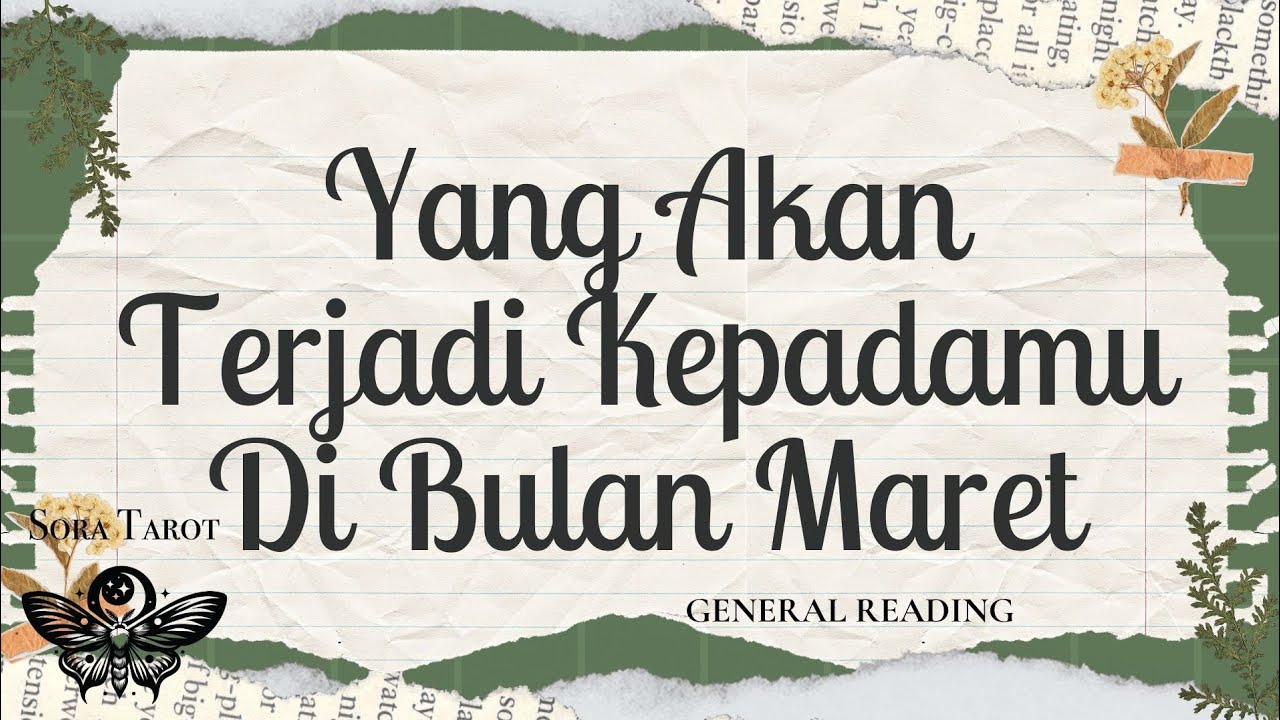 YANG AKAN TERJADI KEPADAMU DI BULAN MARET