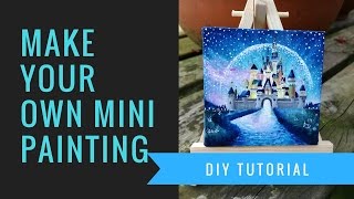 You will need: - mini canvas - mini easel - acrylic paint or gouache - tiny paint brushes - something to mix the paint on - a tissue - a 