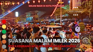 Download Lagu Suasana Malam Imlek di Pontianak #culture #budaya MP3