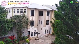 Video Profile Pondok Pesantren Ishlahul Ummah Boarding School, Tasikmalaya