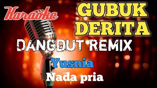 Gubuk derita - Dangdut remix karaoke nada pria