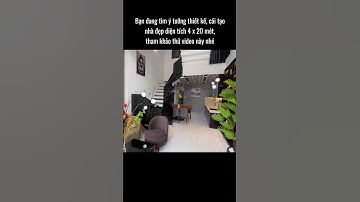 Thiết kế nhà đẹp diện tích 4 x 20 mét