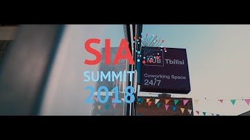 SIA Summit 2018 - Georgia, Tbilisi / Aftermovie