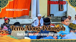 Terro Alongpolongah  Kaule Jhet Lakar Cinta Karena Allah Cinta  Sholawat Al Mahabbah