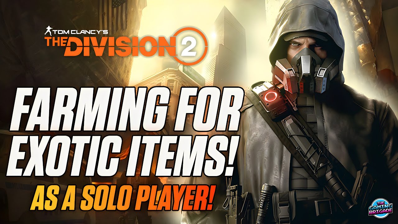 Farming Exotics As A SOLO PLAYER - The Division 2 - Unlimited Boss Farm ...
