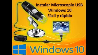 Instalar Miscrocopio Usb en Windows 10 Fácil y Rapido screenshot 1