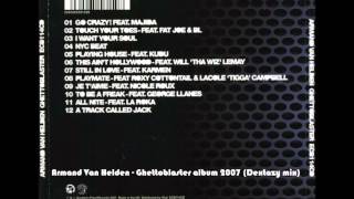 Armand Van Helden &amp; Dextazy - Ghettoblaster album 2007 (mix 2k13)