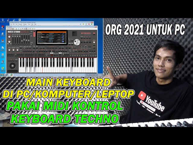 Cara Main Keyboard Di PC/Komputer/Leptop Dengan Music Studio ORG 2021 class=