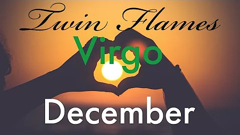 VIRGO TWIN FLAMES DECEMBER 2020 🔥 Messages Communication And Love