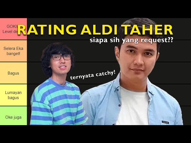 RATING LAGU ALDI TAHER, TERNYATA CATCHY LOH! class=