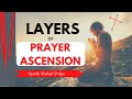 LAYERS OF PRAYER ASCENSION - APOSTLE MICHAEL OROKPO