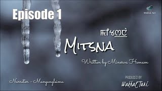 Mitsna Ep.1 || Minerva Hemam || Mangangleima