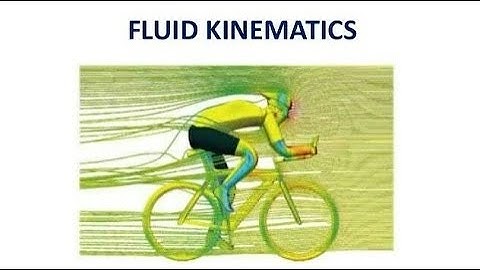 Fluid Mechanics -Topic 4 - Fluid Kinematics: Session 1 , for BTech/BE/AMIE/PSU